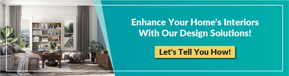 Enhance your home interiors with our design solutions!