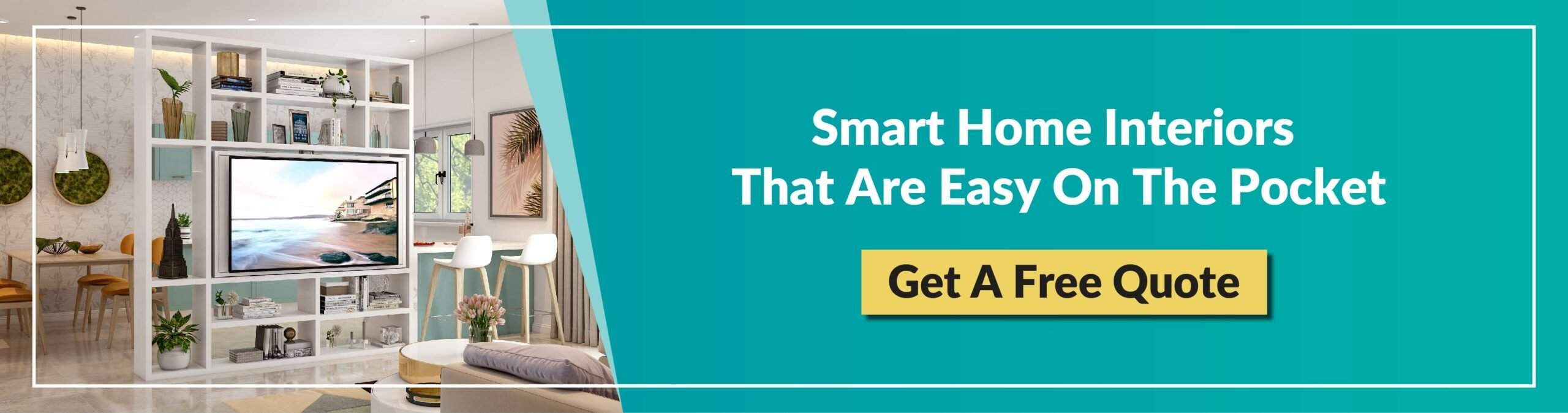 Smart home interiors that are easy on the pocket